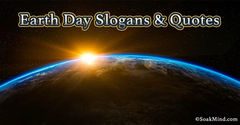 Earth Day Slogans & Quotes